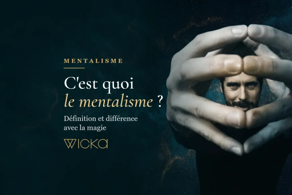 Wicka, mentaliste, encadre son regard avec ses mains